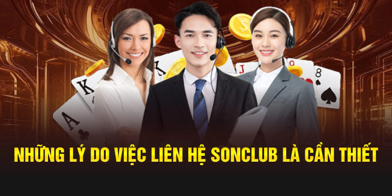 Liên Hệ SONCLUB: Cách Nhận Được Hỗ Trợ Ngay Trong Tích Tắc
